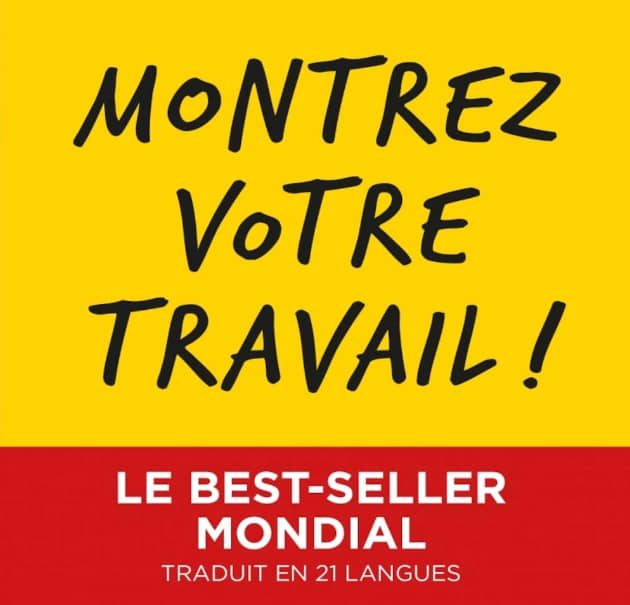 Austin Kleon - Montrez votre travail !